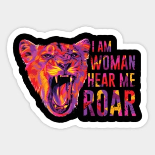 I Am Woman Hear Me Roar Sticker